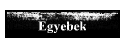Egyebek
