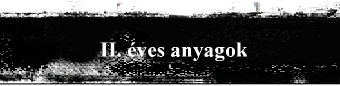 II. ves anyagok