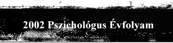 2002 Pszicholgus vfolyam